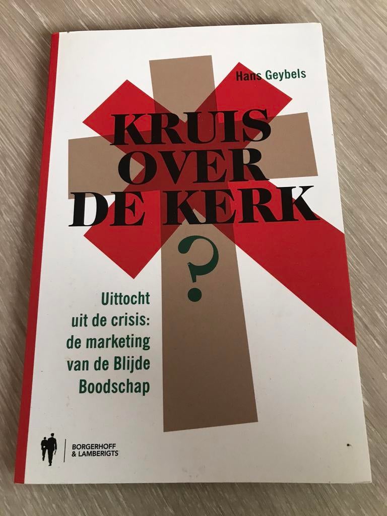 Kruis over de kerk - Hans Geybels, Christendom | Katholiek, Ophalen of Verzenden, Zo goed als nieuw, Borgerhoff & Lamberigts