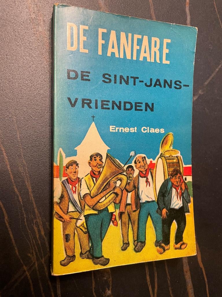 De fanfare de Sint-Jans-vrienden ea novellen - Ernest Claes, Antiek en Kunst, Antiek | Boeken en Manuscripten, Ophalen of Verzenden
