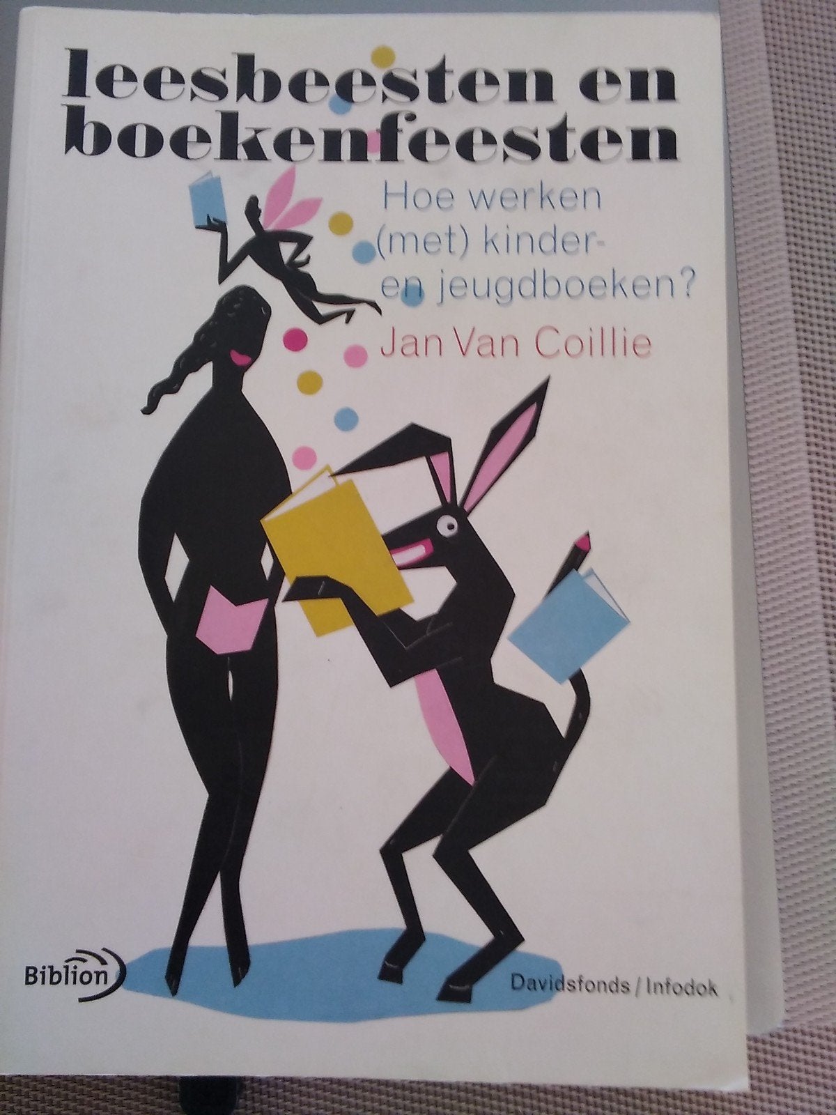BOEK LEESBEESTEN EN BOEKENFEESTEN, Livres, Livres d'étude & Cours, Enlèvement