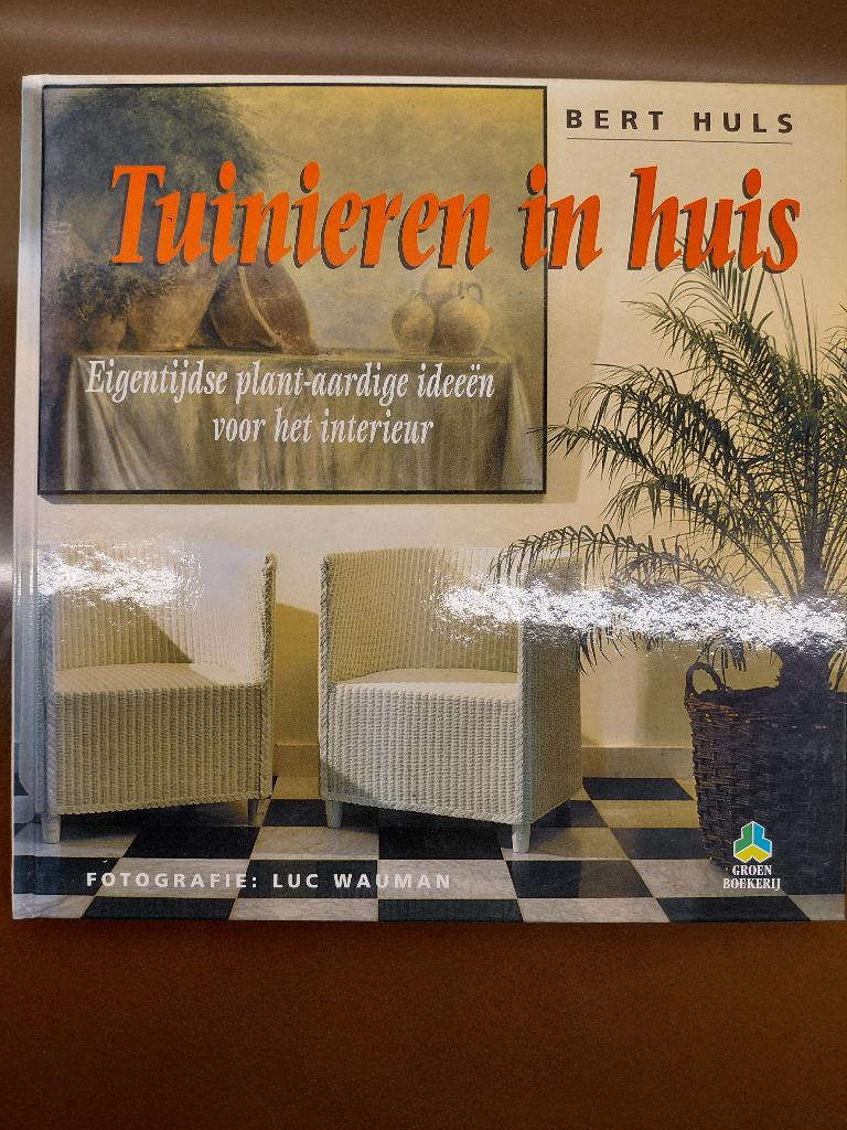 Tuinboek 'tuinieren in huis', Ophalen of Verzenden, Gelezen, Bert Huls, Kamerplanten