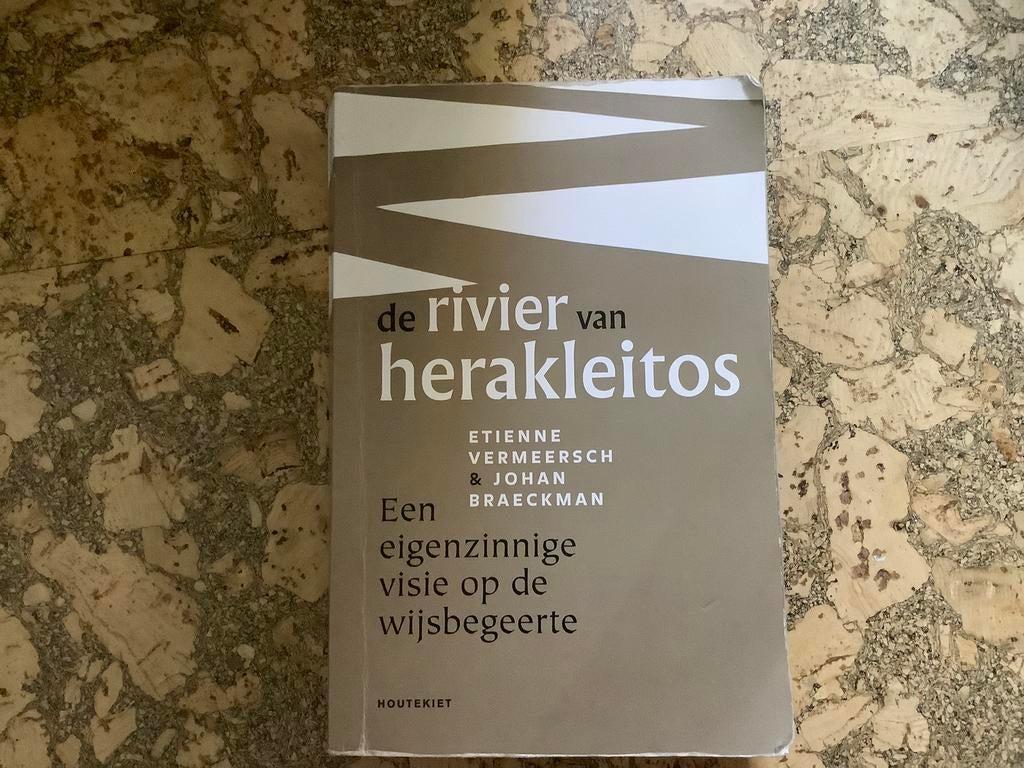 De rivier van Herakleitos - E.Vermeersch & J.Braeckman, Ophalen of Verzenden, Gelezen, Overige onderwerpen
