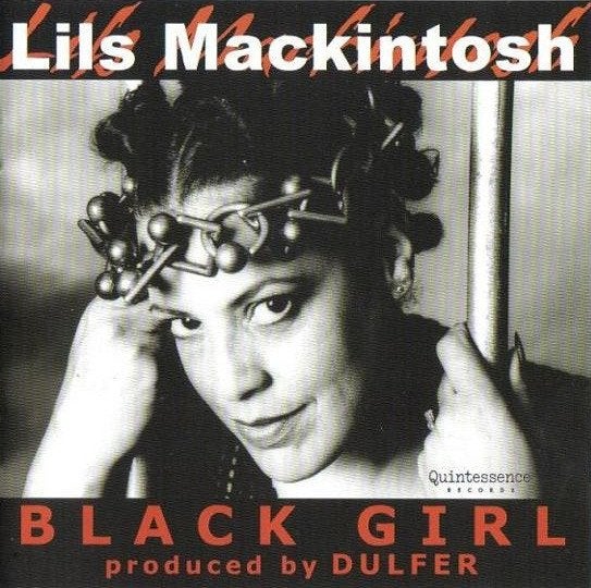 CD EN VENTE LILS MACKINTOSH - Black Girl, Envoi, Blues