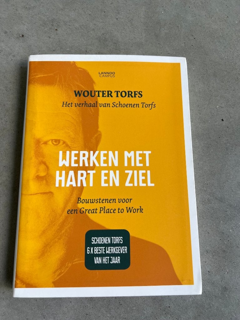 Werken met hart en ziel - Wouter Torfs, Boeken, Wouter Torfs, Ophalen of Verzenden, Management, Zo goed als nieuw