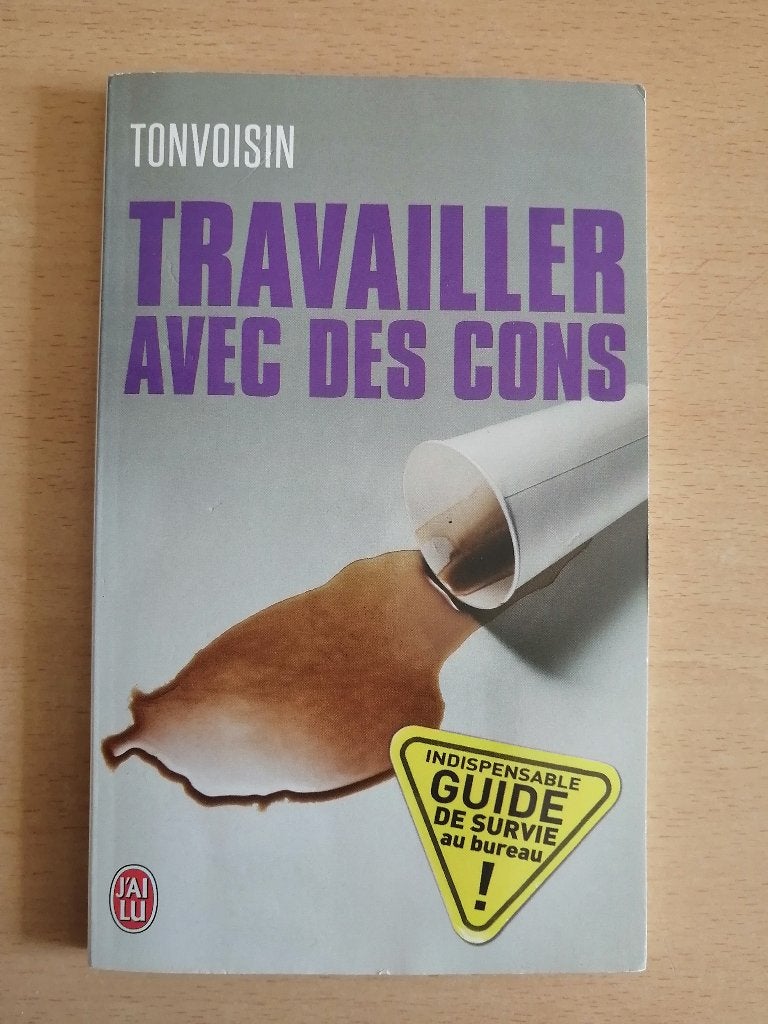 Travailler avec des cons - Guide de survie, Ophalen of Verzenden
