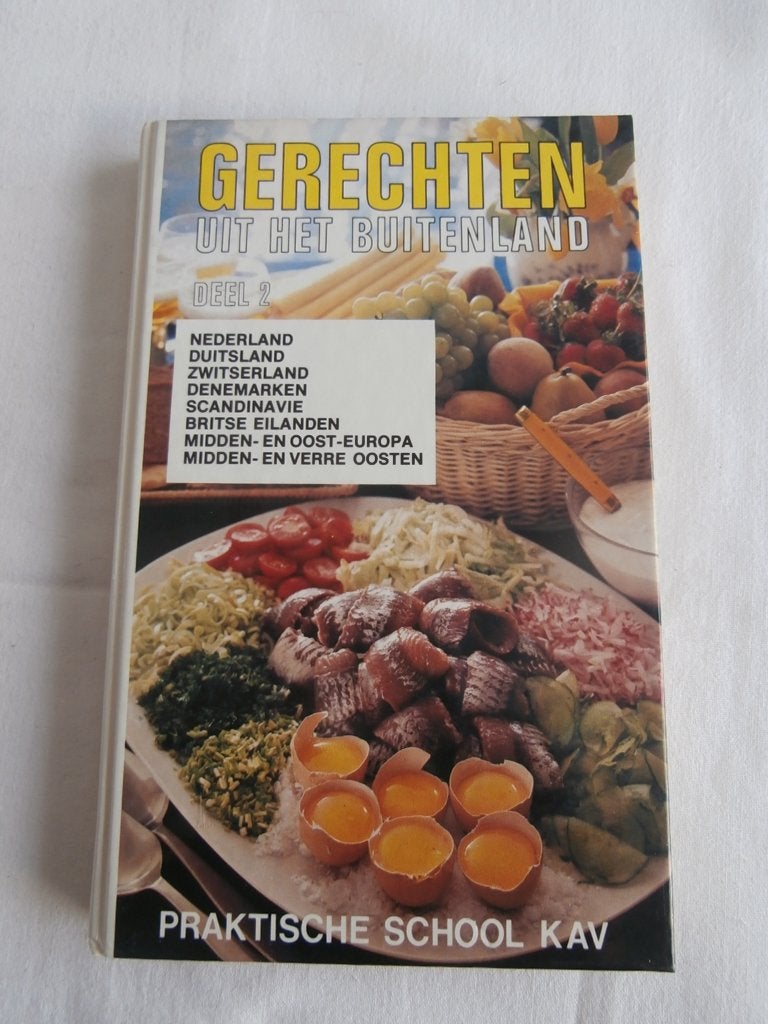 " Gerechten uit het buitenland " deel 2  K.A.V. 1977 School, Boeken, Voorgerechten en Soepen, Zo goed als nieuw, Europa, Praktische School