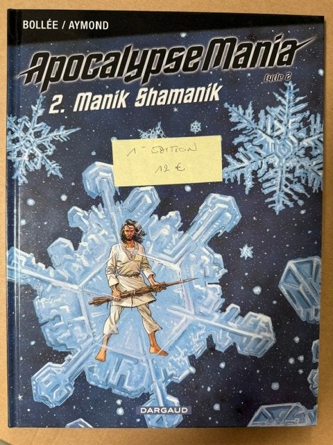 Apocalypse Mania tome 2 EO, Boeken, Eén stripboek, Ophalen of Verzenden, Zo goed als nieuw, Bollée