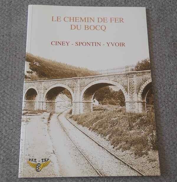 Le chemin de fer du Bocq  -  Ciney - Spontin - Yvoir, Livres, Enlèvement ou Envoi, Utilisé, Train