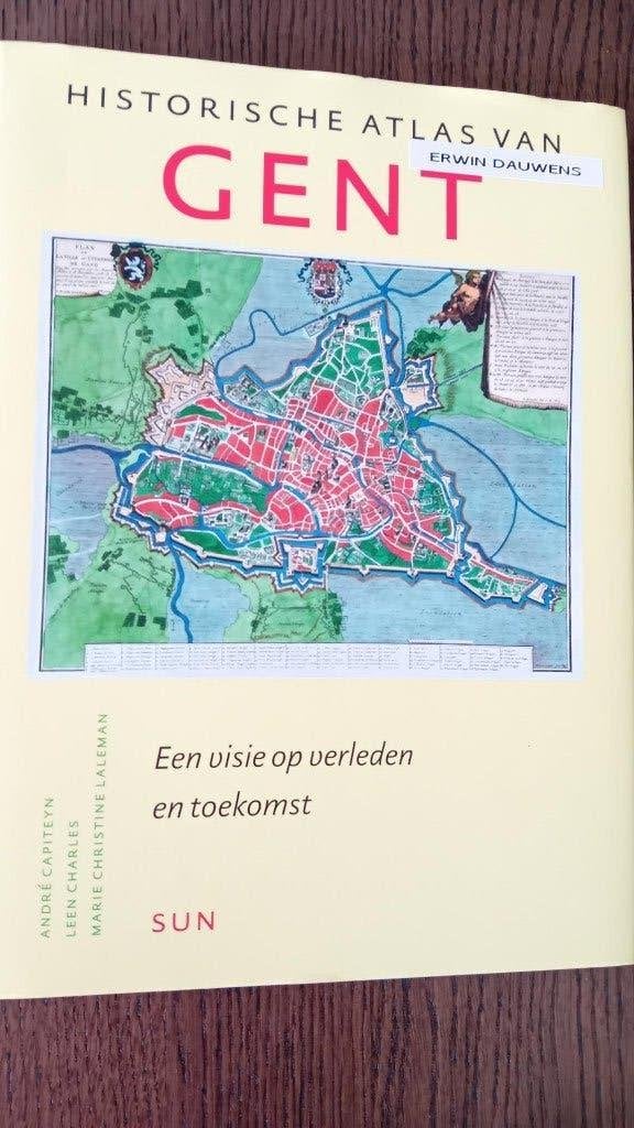 Historische atlas van Gent: visie op verleden en toekomst., André  Capiteyn, Leen Charles en Marie Christine Laleman, 14e eeuw of eerder