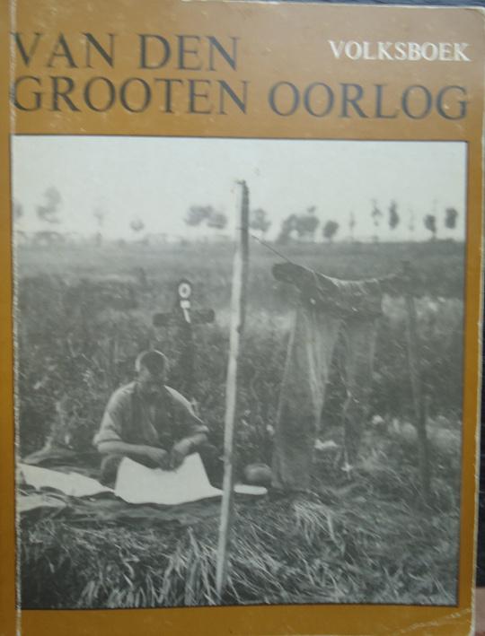 Van den Grooten Oorlog. Volksboek, Ophalen of Verzenden