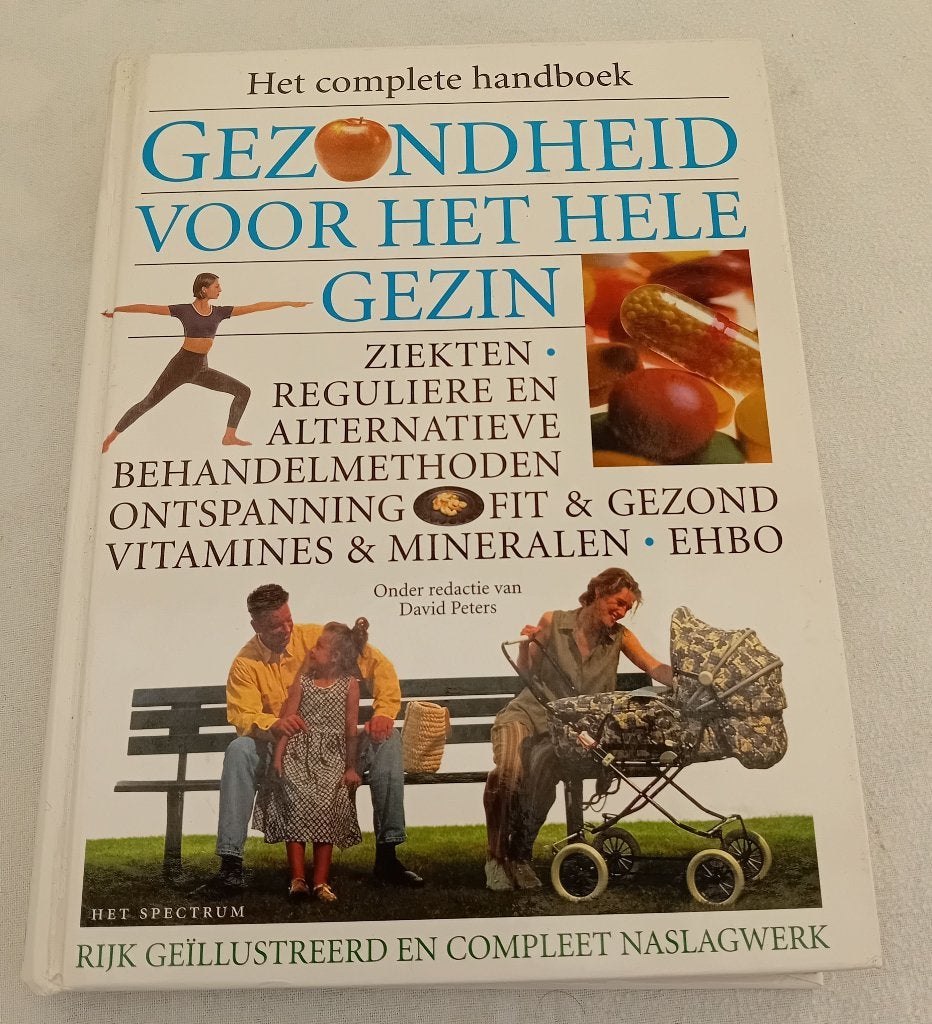 Gezondheid voor het hele gezin - Het complete handboek, Livres, Santé, Diététique & Alimentation, Enlèvement ou Envoi, Comme neuf
