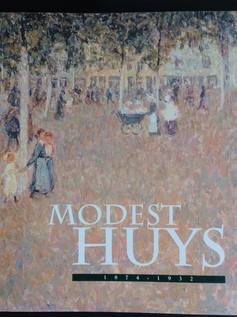 Modest Huys  1   1874 - 1932   Monografie, Envoi, Neuf, Peinture et dessin