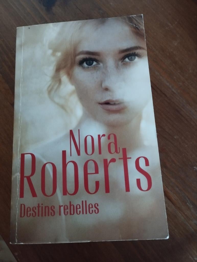 Nora Roberts Destins rebelles, Livres, Enlèvement ou Envoi