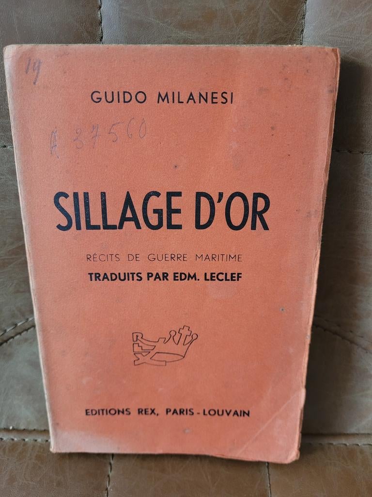 REX - Sillage d'or - Récits de guerre maritime, Collections, Objets militaires | Seconde Guerre mondiale, Enlèvement ou Envoi