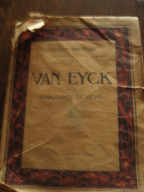 oud boek VAN EYCK, Livres, Art & Culture | Arts plastiques, Enlèvement ou Envoi, Peinture et dessin