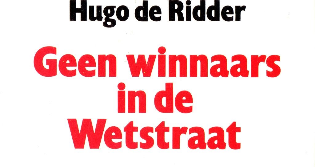 Geen winnaars in de Wetstraat. Hugo De Ridder, Davidsfonds, Ophalen of Verzenden, Zo goed als nieuw, Hugo de Ridder