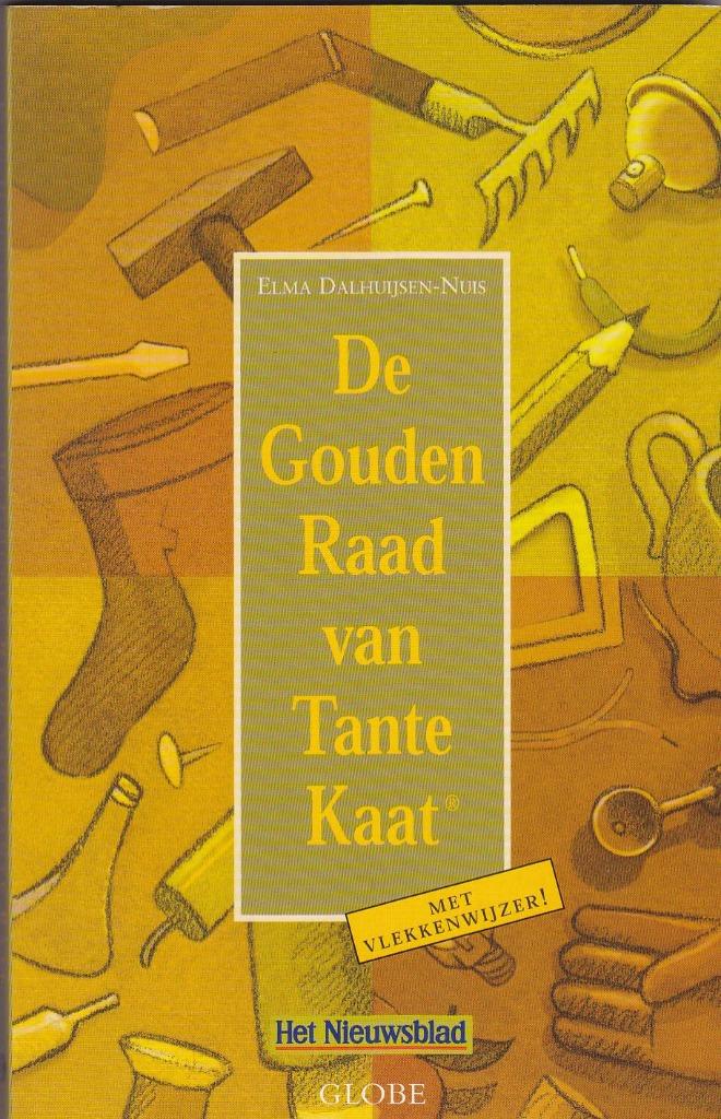 De gouden raad van tante Kaat, Boeken, Ophalen of Verzenden, Zo goed als nieuw