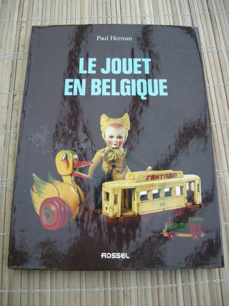LIVRE « Le Jouet en Belgique » en français Paul Herman, Enlèvement ou Envoi, Paul Herman