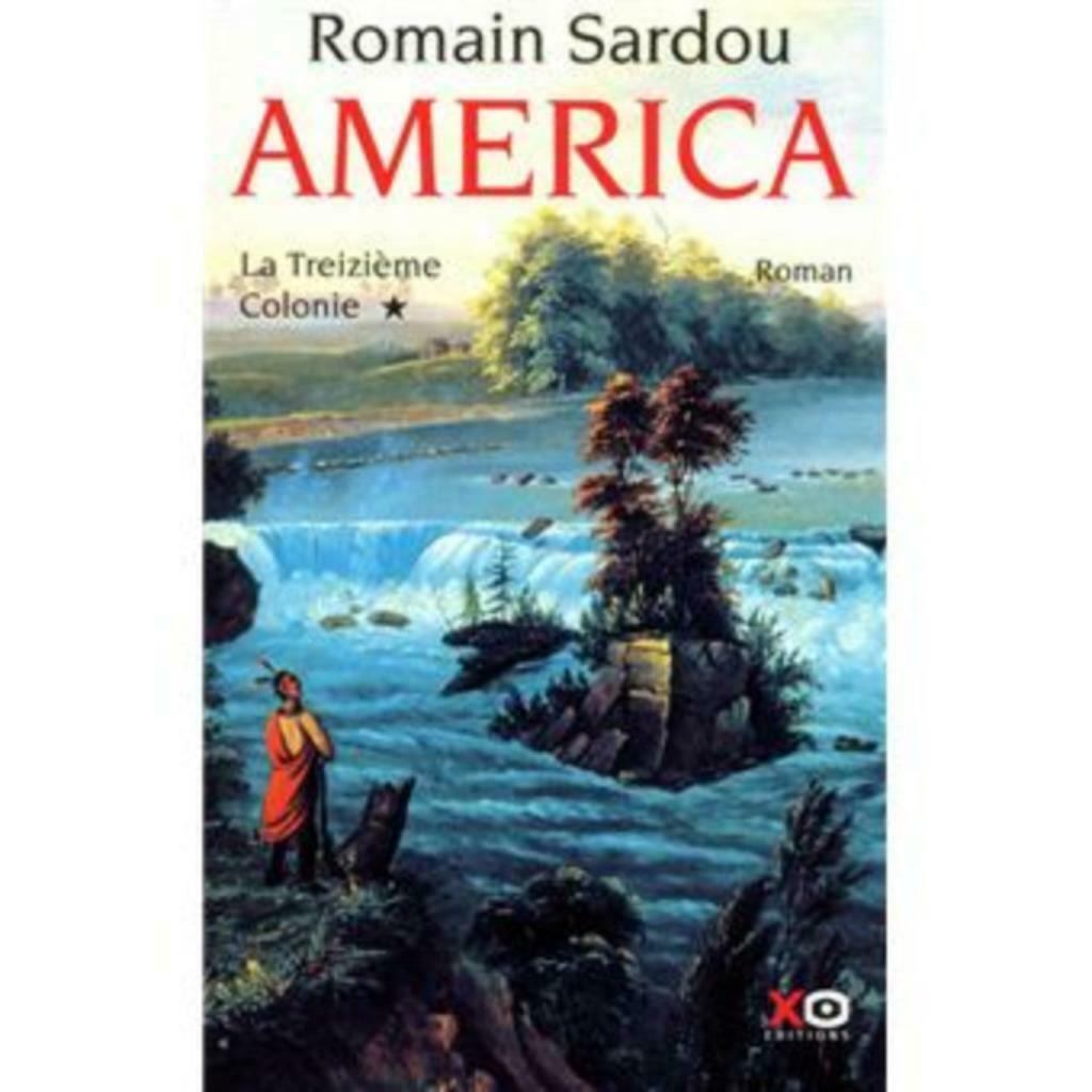 America tome 1 Romain Sardou France Loisirs, Ophalen of Verzenden, Zo goed als nieuw, Europa overig