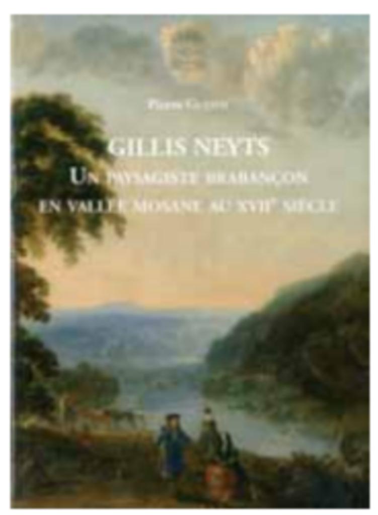 Gillis Neyts. Un paysagiste brabançon en vallée mosane au XV, P. Gustot, Nieuw, Ophalen of Verzenden, Overige onderwerpen