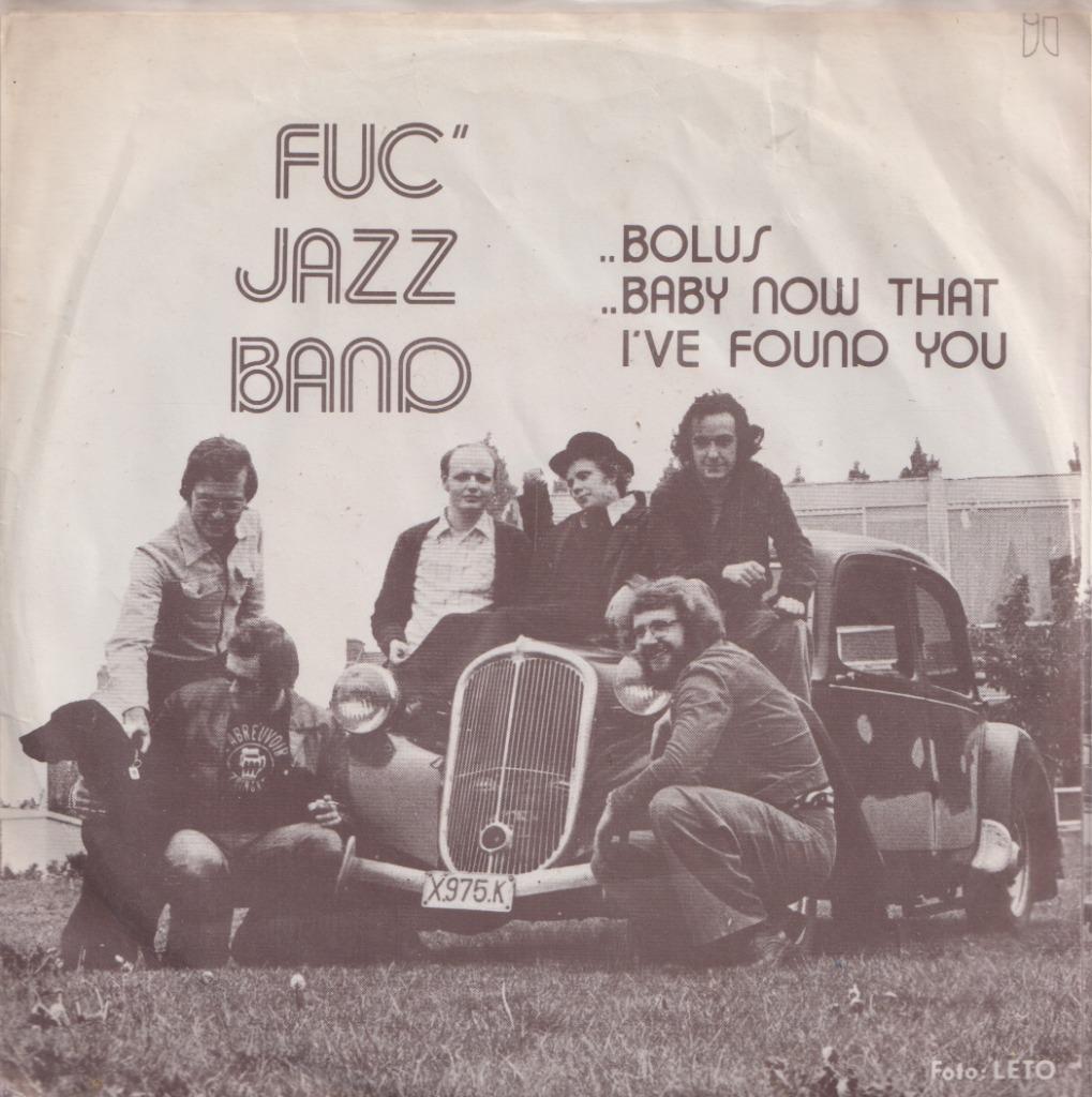 Fuc Jazz Band – Bolus / Baby now that I’ve found you - Singl, Ophalen of Verzenden, Gebruikt, Jazz en Blues