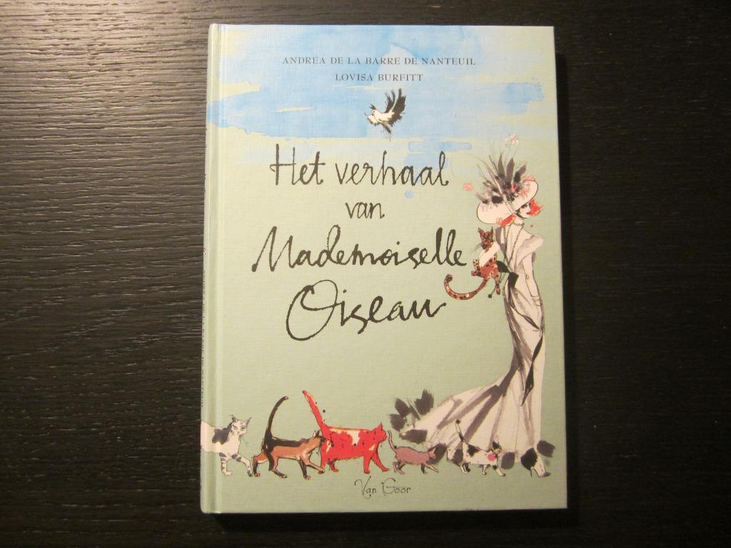 Het verhaal van Mademoiselle Oiseau, Ophalen of Verzenden