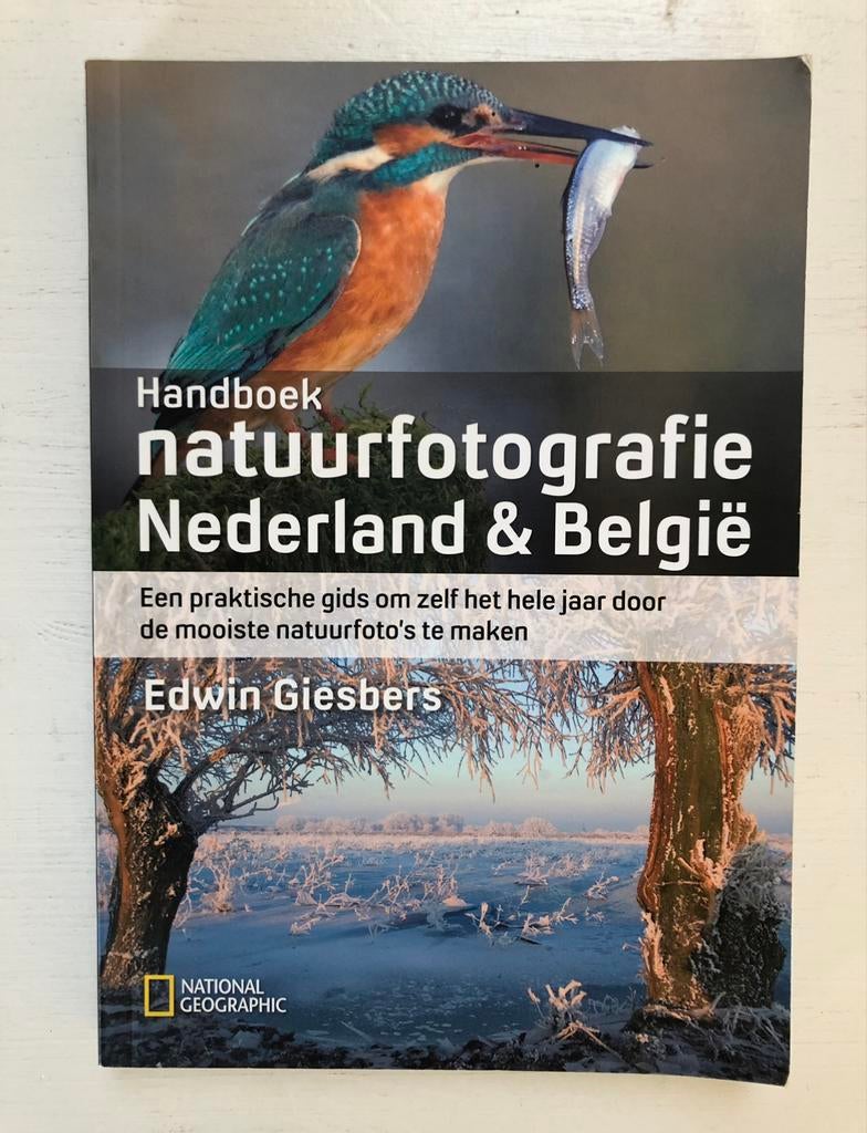 Handboek natuurfotografie Nederland & België zgan, Ophalen of Verzenden, Zo goed als nieuw, Overige onderwerpen