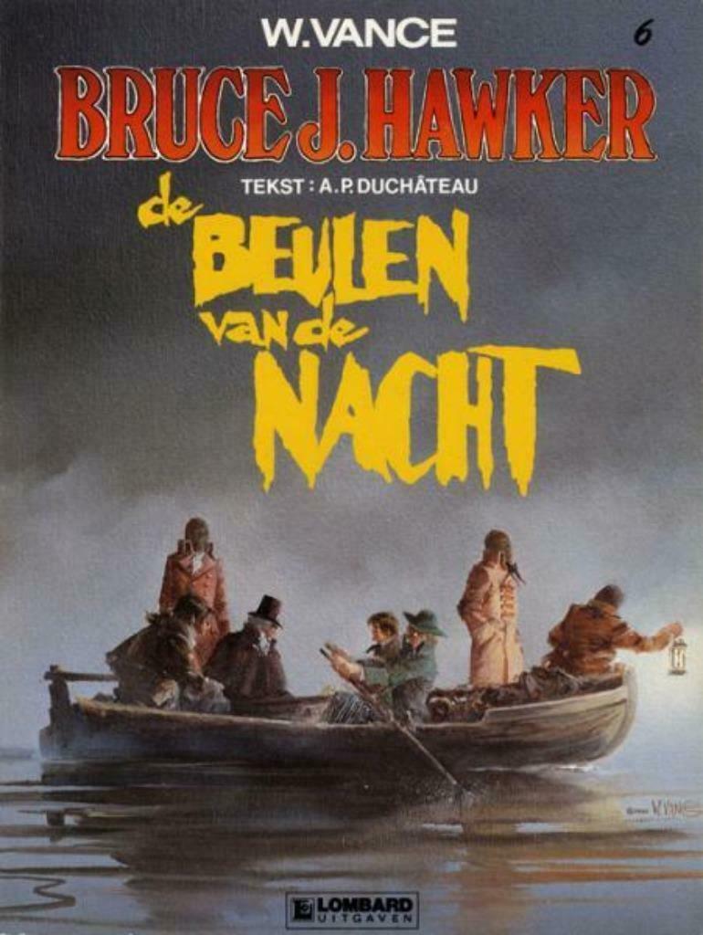 Bruce J. Hawker 6: De beulen van de nacht (Vance/Duchateau), Boeken, Stripverhalen, Zo goed als nieuw, Ophalen of Verzenden