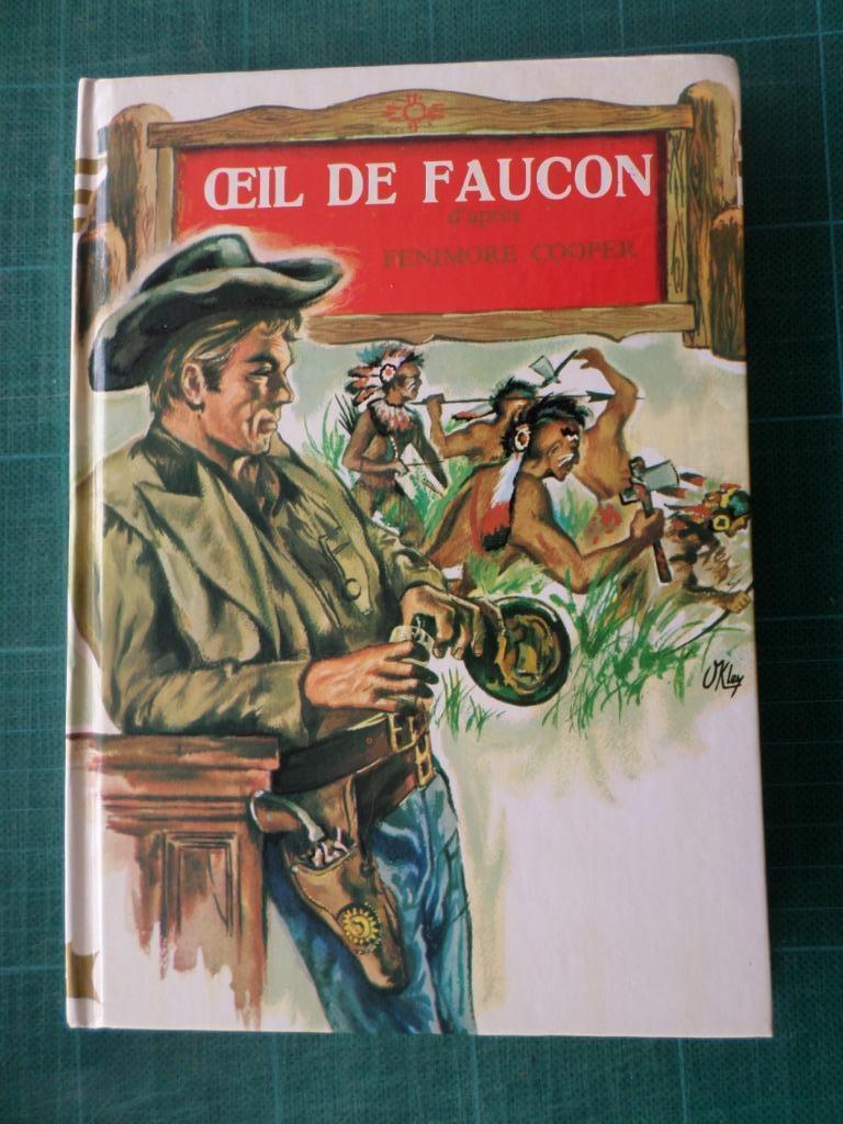 Oeil de Faucon - éditions HEMMA - 1966, Fiction général, Utilisé, Fénimore Cooper, Enlèvement ou Envoi