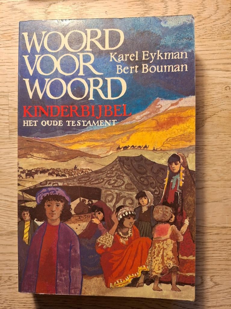 K.Eykman, B.Bouman, Woord voor Woord. Kinderbijbel, Enlèvement ou Envoi