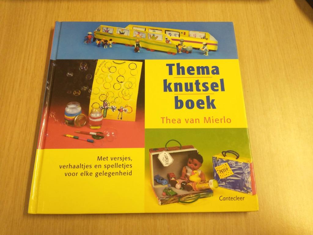 Thema knutselboek - Thea van Mierlo - Cantecleer, Ophalen of Verzenden, Gelezen, Scrapbooking en Knutselen, Thea van Mierlo