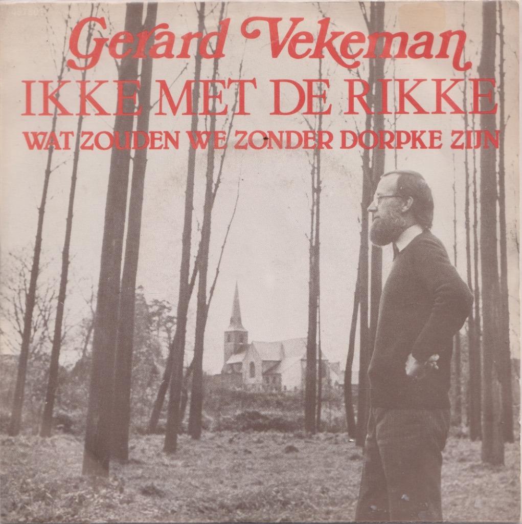 Gerard Vekeman – Ikke met de rikke - Single, Gebruikt, 7 inch, Single, Ophalen of Verzenden