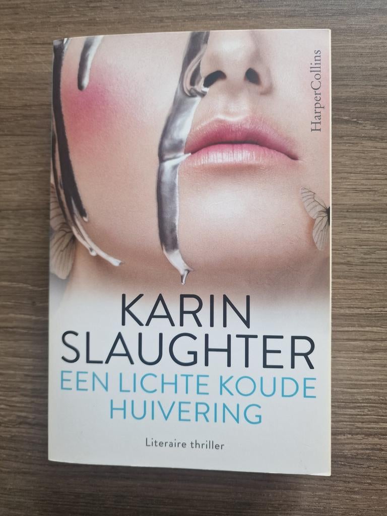 Boeken. Thrillers. Karin Slaughter, Ophalen of Verzenden, Zo goed als nieuw, Karin Slaughter