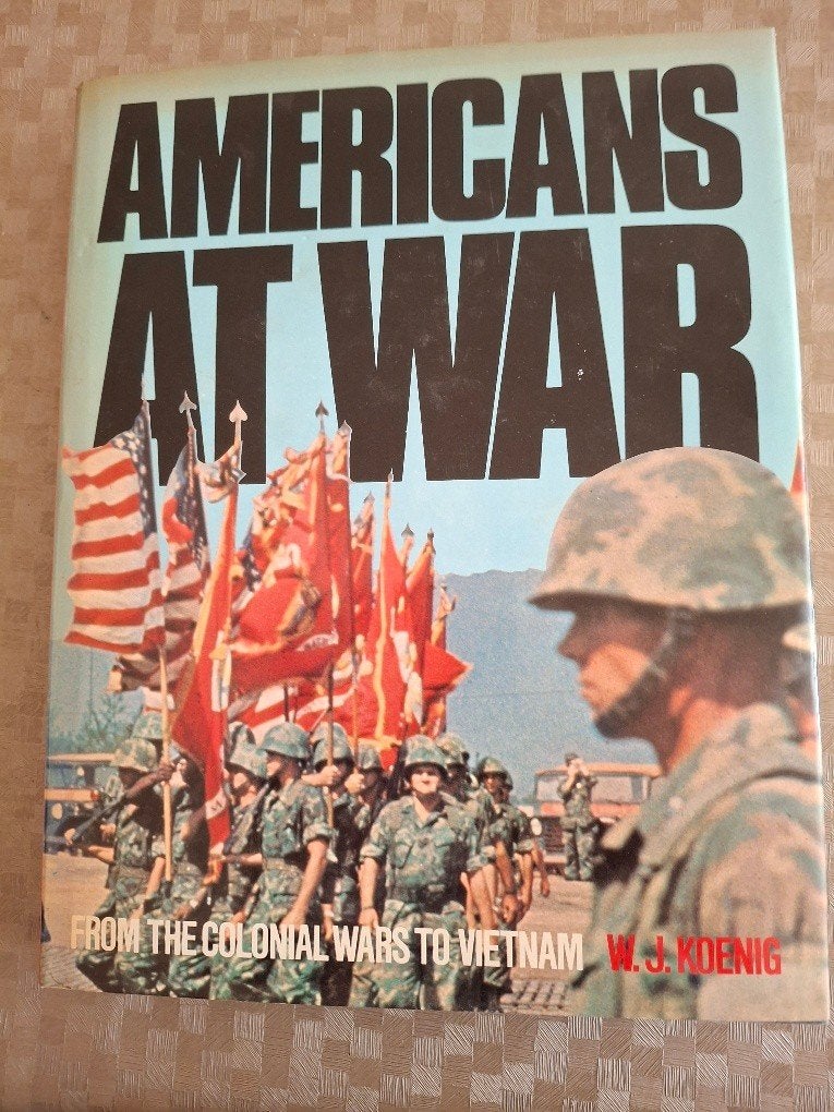 AMERICANS AT WAR, Niet van toepassing, Ophalen of Verzenden, Landmacht, W.J.KOENIG