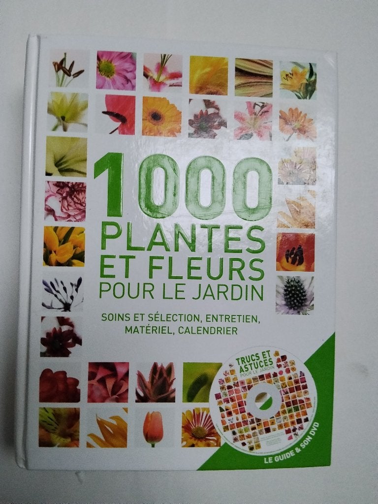 1000 plantes et fleurs pour le jardin Le guide & son DVD, Enlèvement ou Envoi, Utilisé