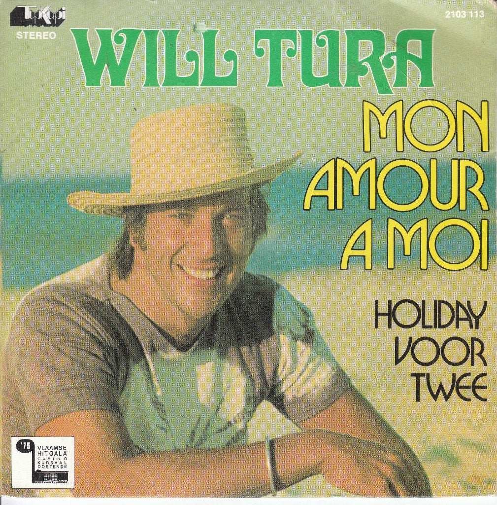 Vinylsingles van Will Tura, Verzenden, 7 inch, Single, 1970 - 1979