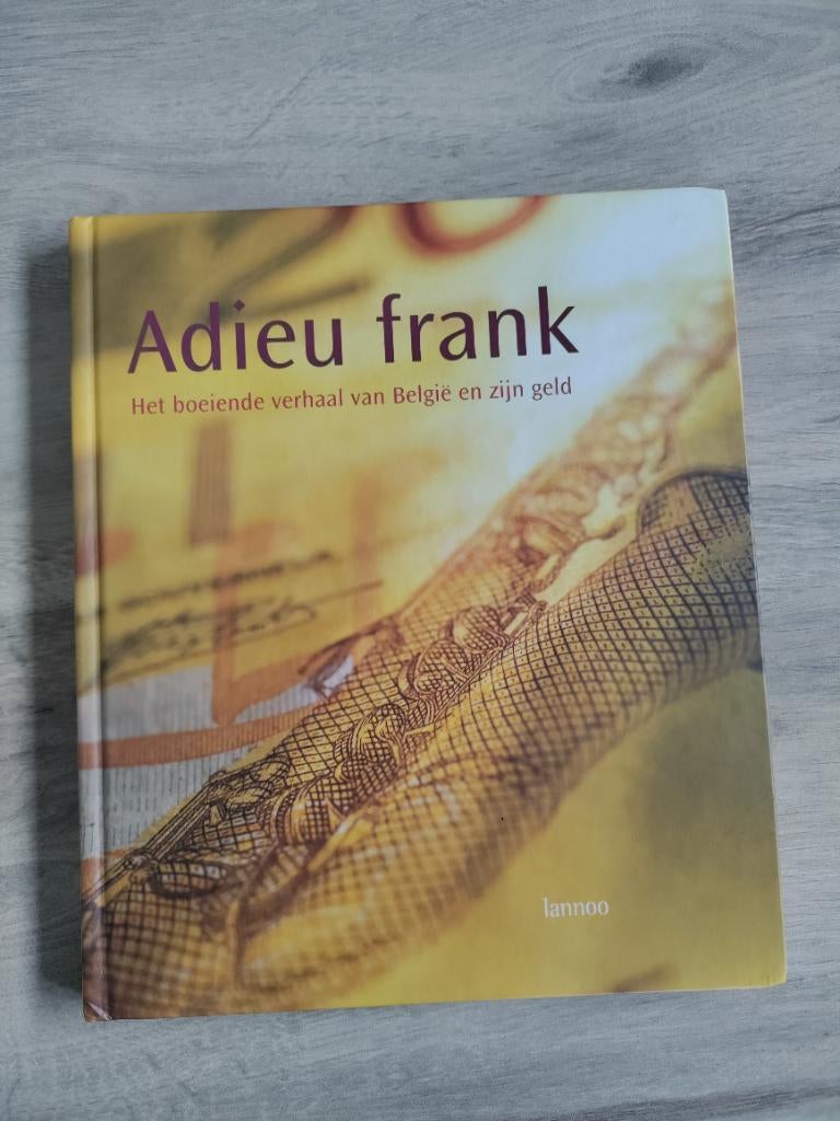 Adieu Frank (België en zijn geld), Boeken, Ophalen of Verzenden