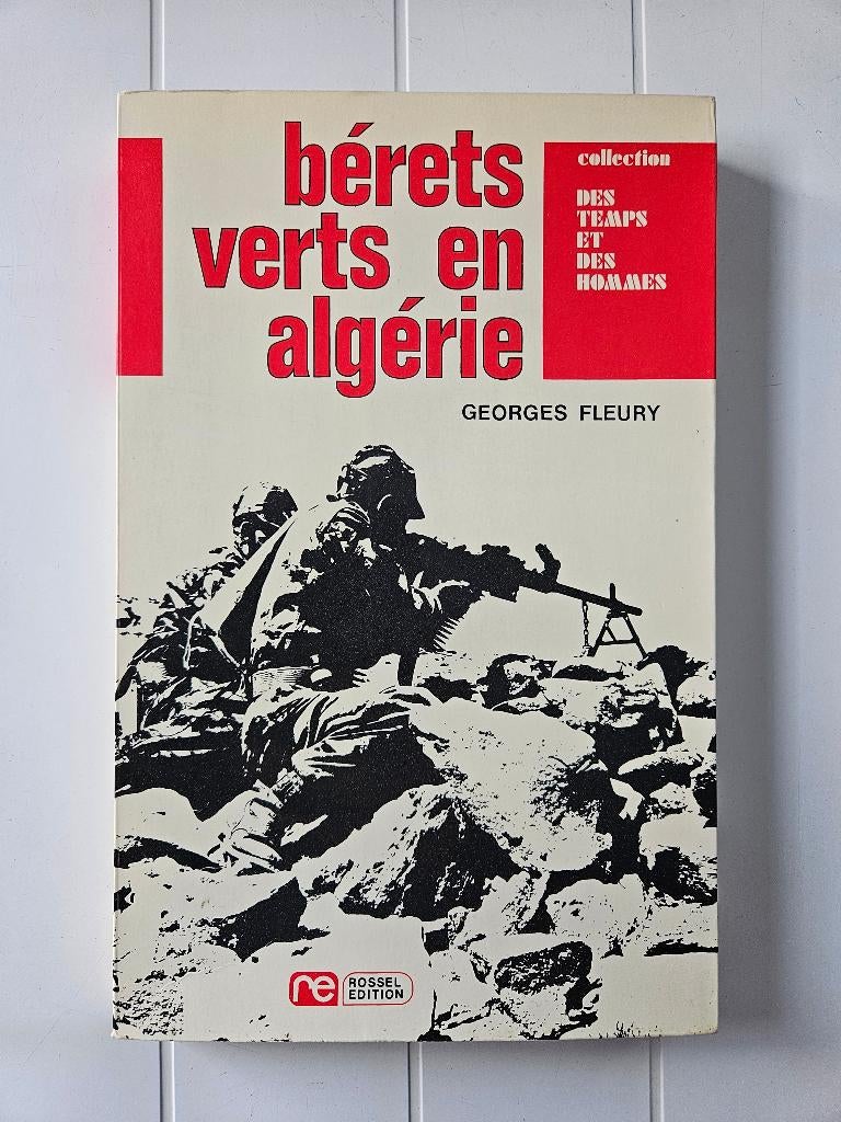 Groene baretten in Algerije, Gelezen, Ophalen of Verzenden, 1945 tot heden, Georges Fleury
