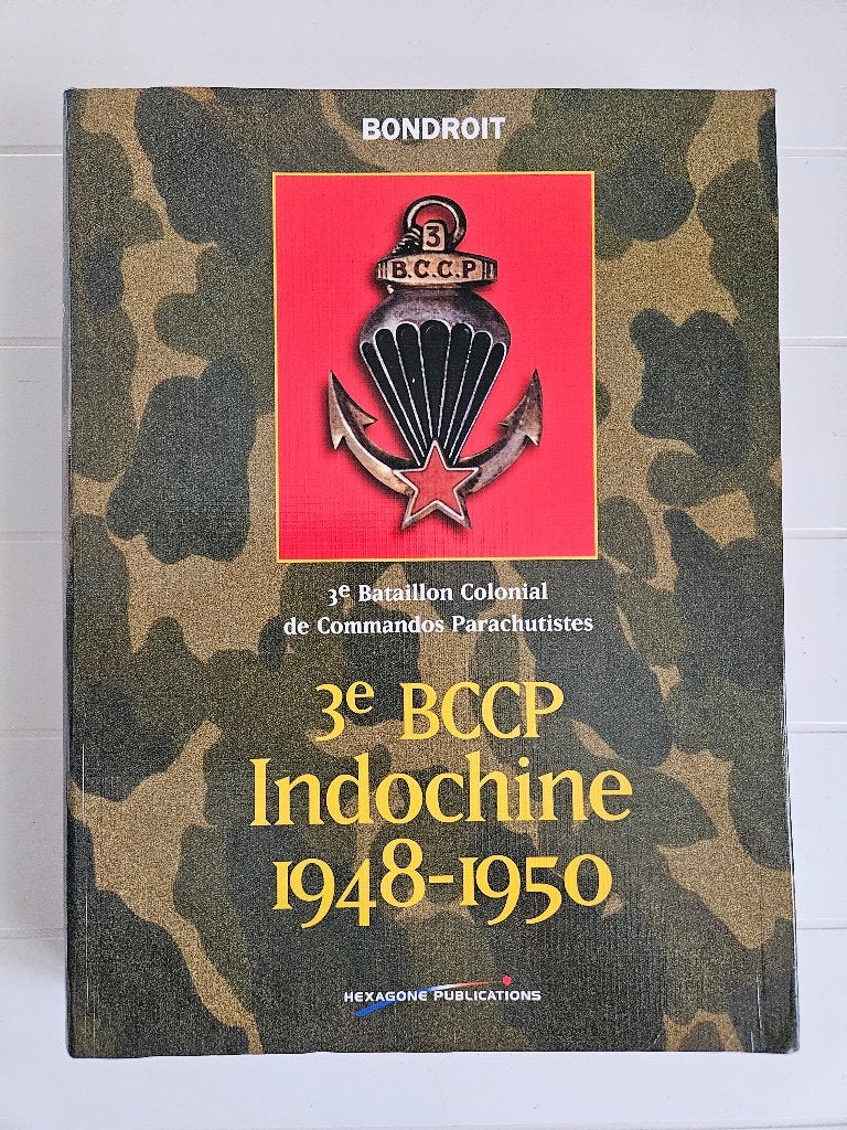3e BCCP Indochine 1948-1950 : 3e  Parachute-commando's, Gelezen, Ophalen of Verzenden, Cyril Bondroit, 1945 tot heden