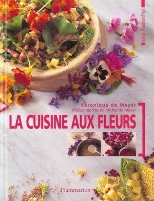 La cuisine aux fleurs., Livres, Enlèvement ou Envoi, Comme neuf, Véronique de Meyer