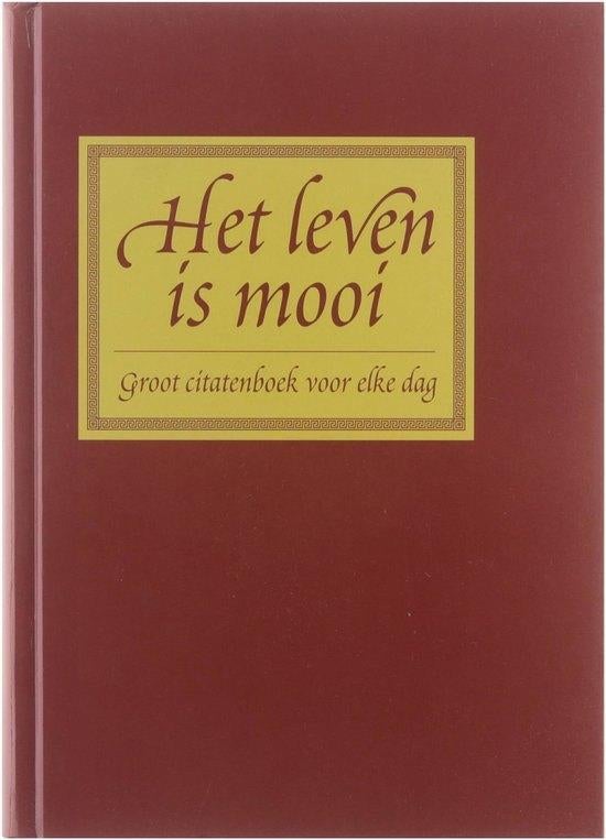 Het leven is mooi groot citatenboek voor elke dag R. Defour, Ophalen of Verzenden, Zo goed als nieuw