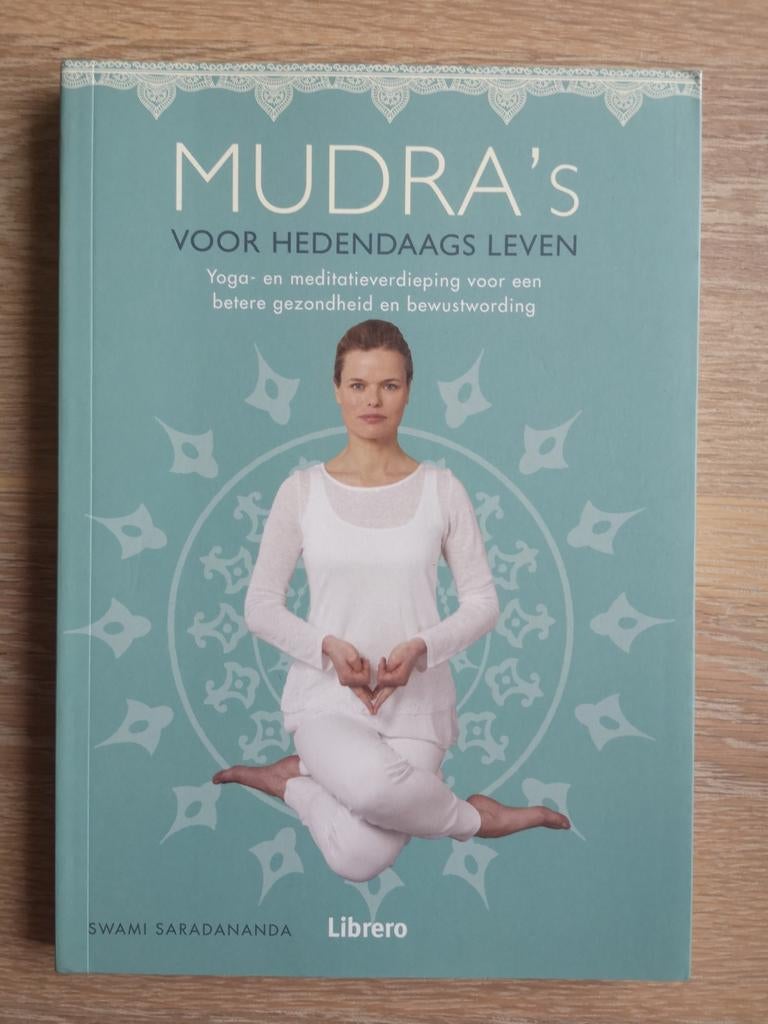 Swami Saradananda - Mudra's voor hedendaags leven, Boeken, Ophalen of Verzenden, Swami Saradananda