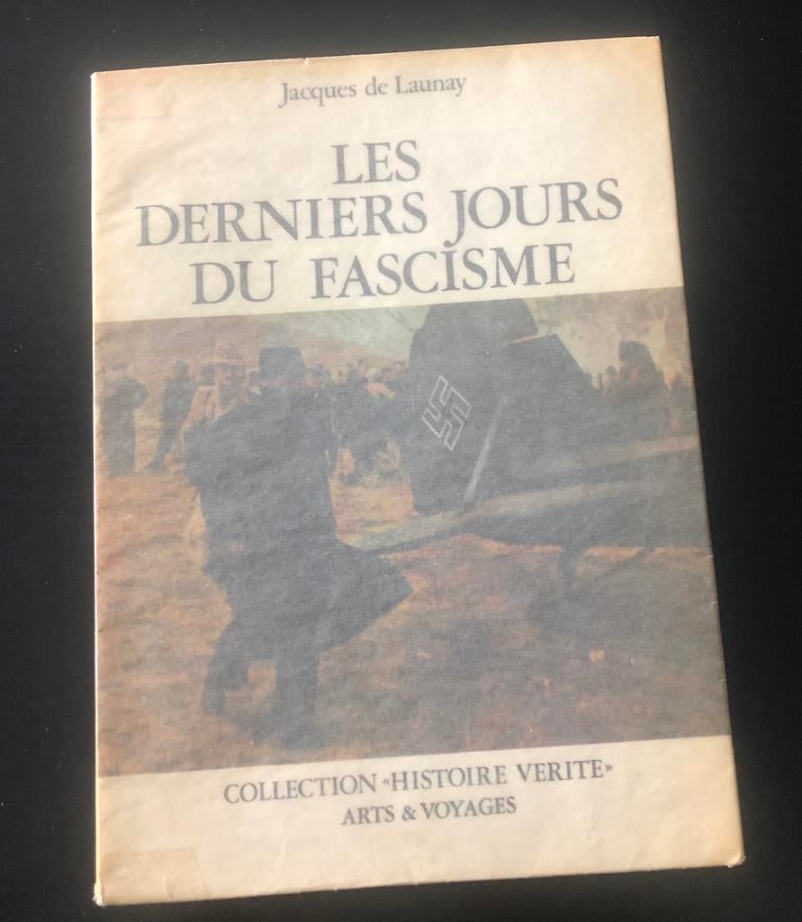Le dernier jour du fascisme Mussolini, Ophalen of Verzenden, Zo goed als nieuw