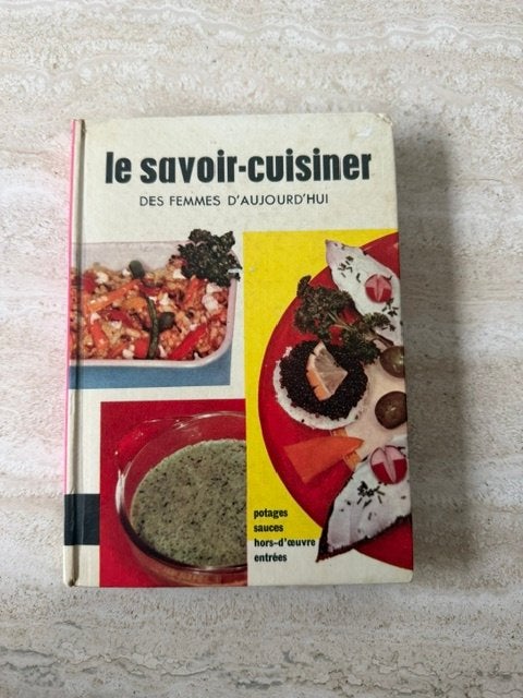 Kookboek "Le Savoir-Cuisinier" - deel 1, Enlèvement ou Envoi, Utilisé, Europe, Entrées et Soupes