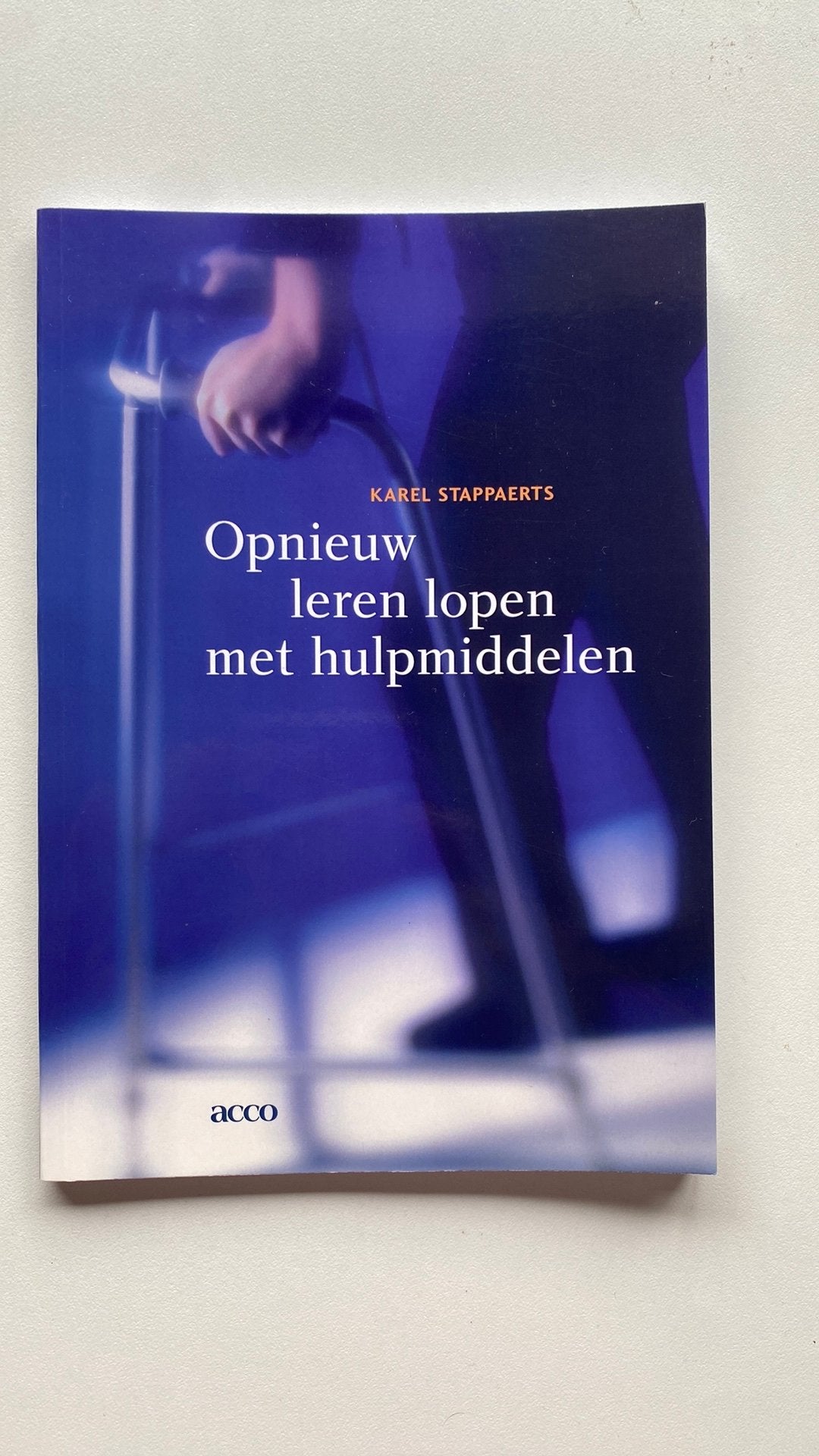 F. Stappaerts - Opnieuw leren lopen met hulpmiddelen, Boeken, Ophalen of Verzenden, F. Stappaerts