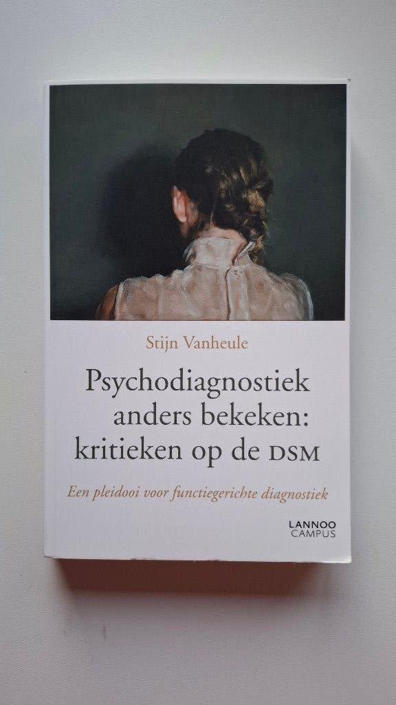 Psychodiagnostiek anders bekeken: kritieken op de DSM, Boeken, Ophalen, Zo goed als nieuw, Klinische psychologie