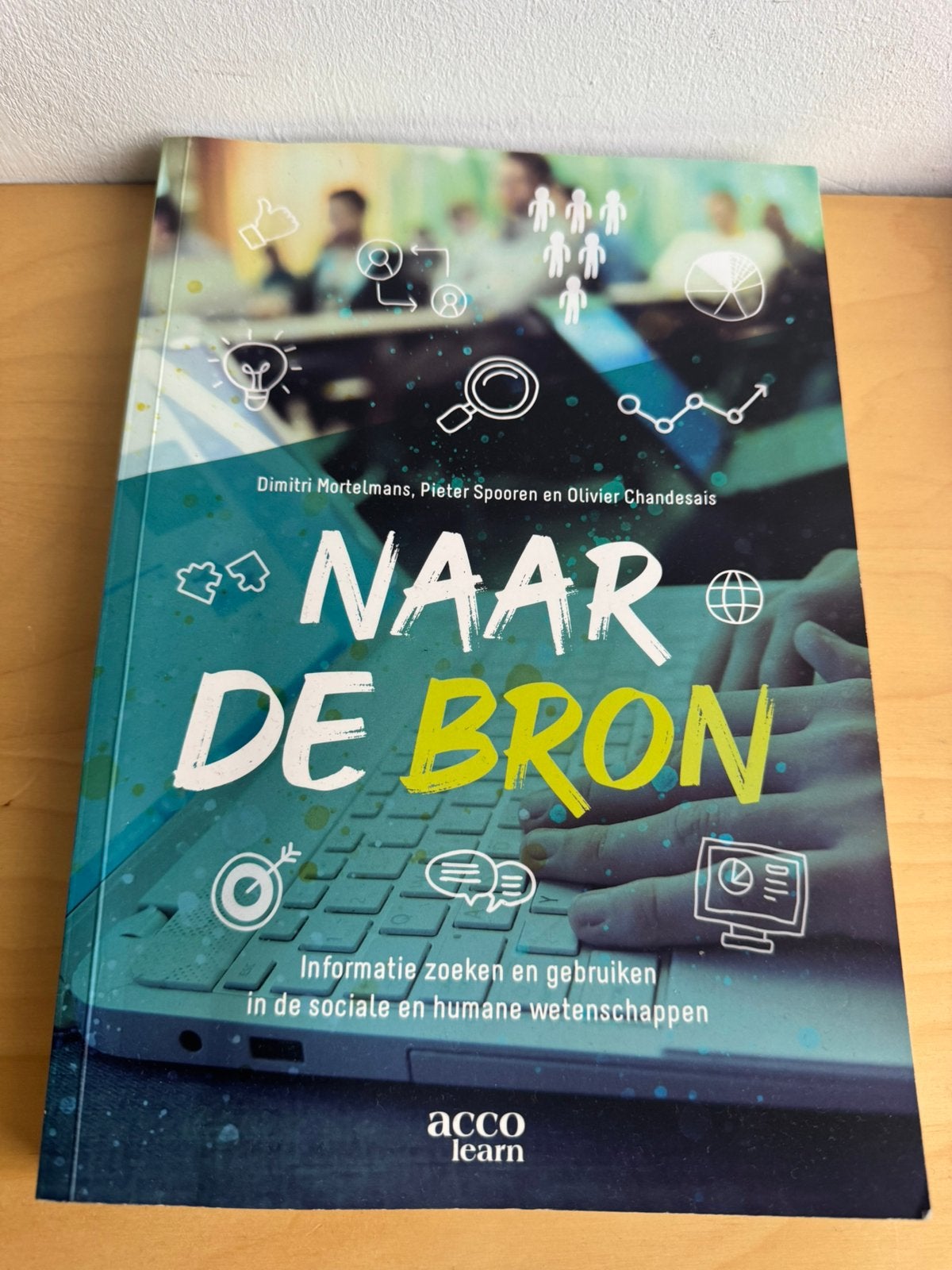 Pieter Spooren - Naar de bron, Sociale wetenschap, Pieter Spooren; Olivier Chandesais; Dimitri Mortelmans, Ophalen of Verzenden