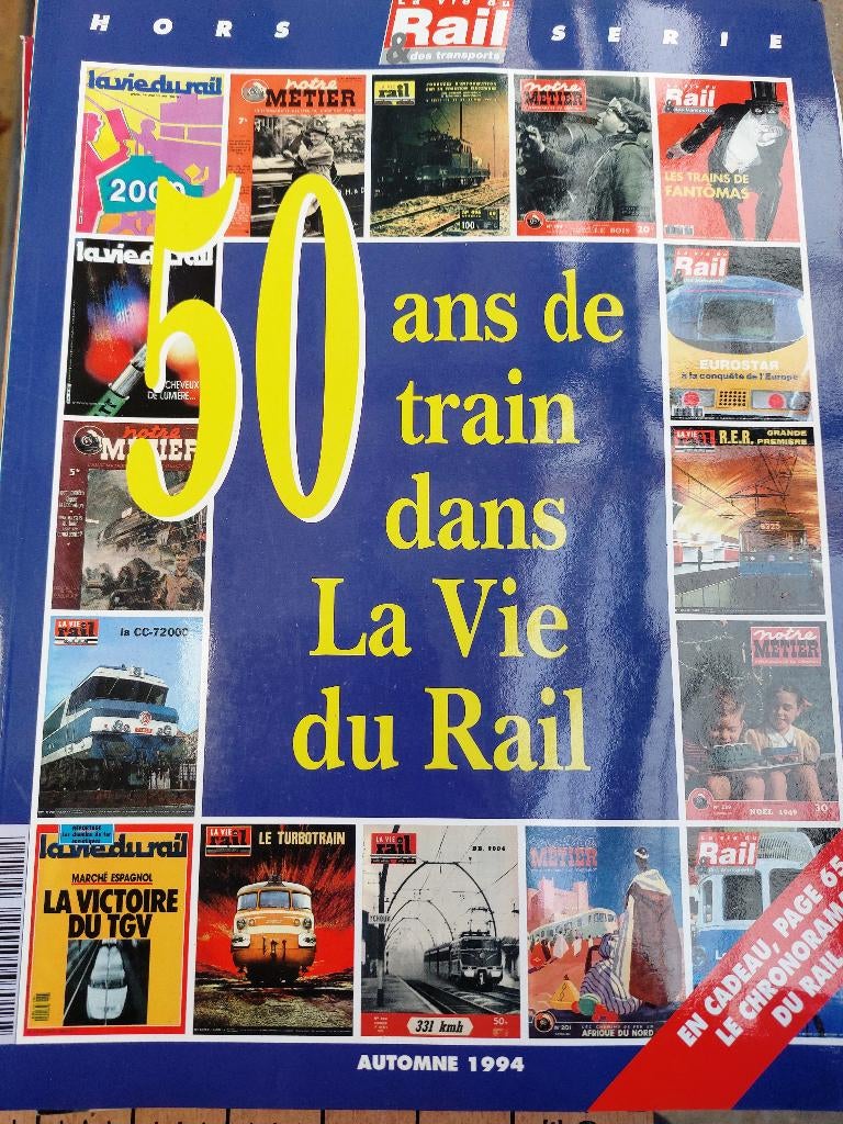 La vie du Rail - Hors série  -Prix à la pièce, Enlèvement, Comme neuf, Train, Livre ou Revue