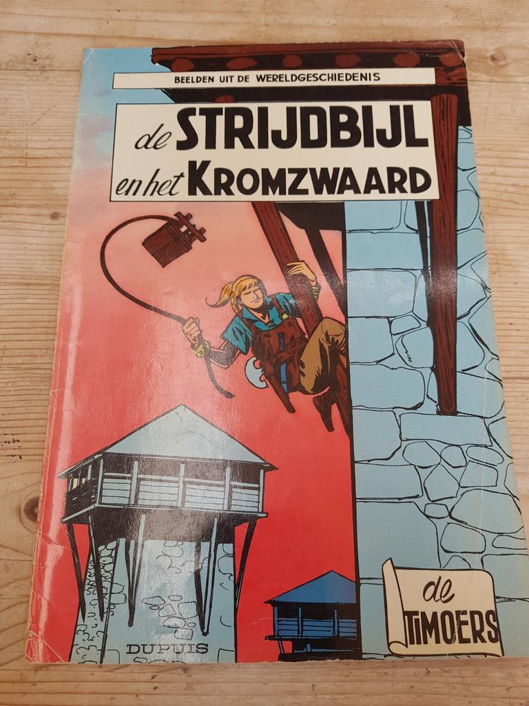 De Timoers 11 de STRIJDBIJL en het KROMZWAARD 1e druk 1961, Boeken, Stripverhalen, Ophalen of Verzenden, Zo goed als nieuw