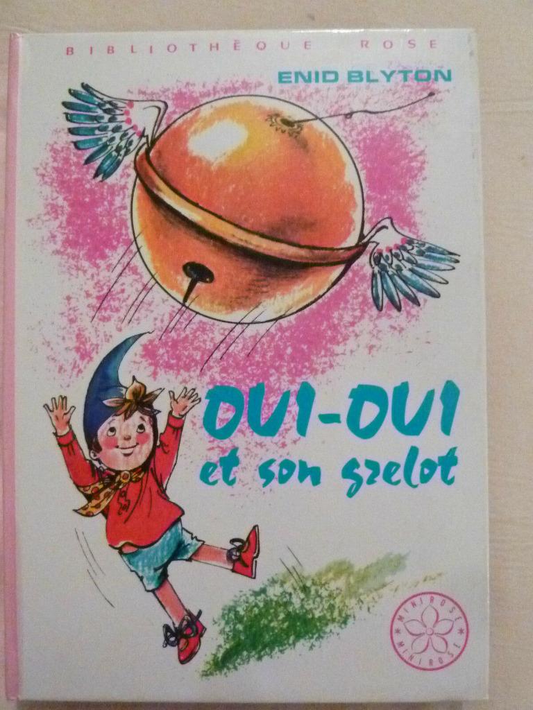 "Oui-Oui et son grelot" Enid Blyton (1970), Garçon ou Fille, Enlèvement ou Envoi, Fiction général, Utilisé