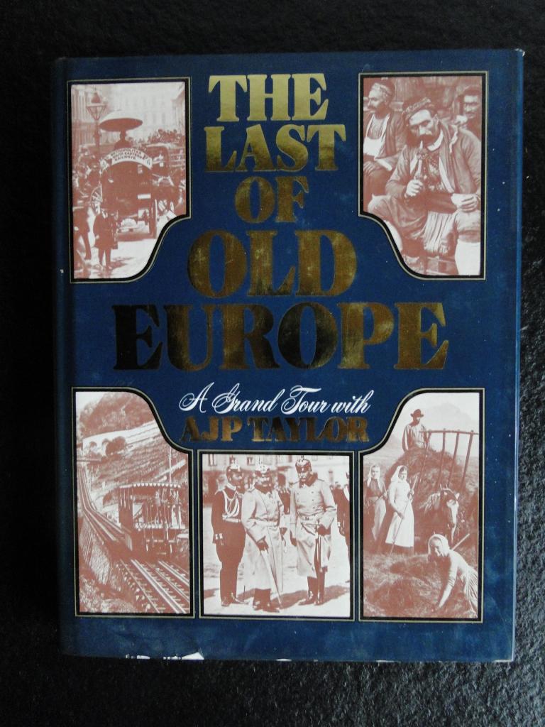 Le dernier de la vieille Europe - AJP Taylor, Envoi, Comme neuf